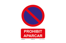 SEÑAL PROHIBIT APARCAR PVC 0,7MM CLASE B VISION 10M